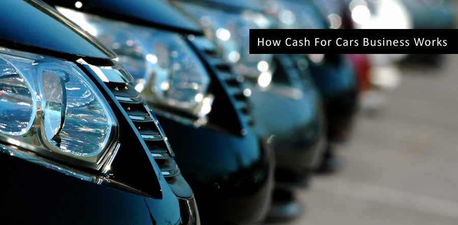 how cash for cars business works